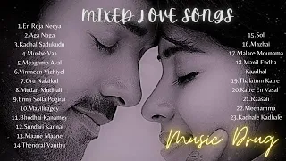 Tamil Love Songs All Time Favorite Songs Mixed Tamil Love Songs